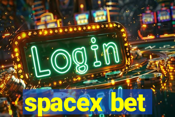 spacex bet