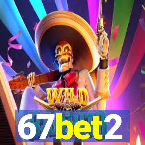 67bet2
