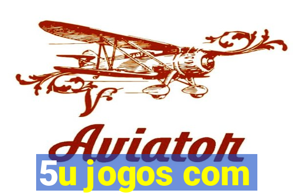 5u jogos com