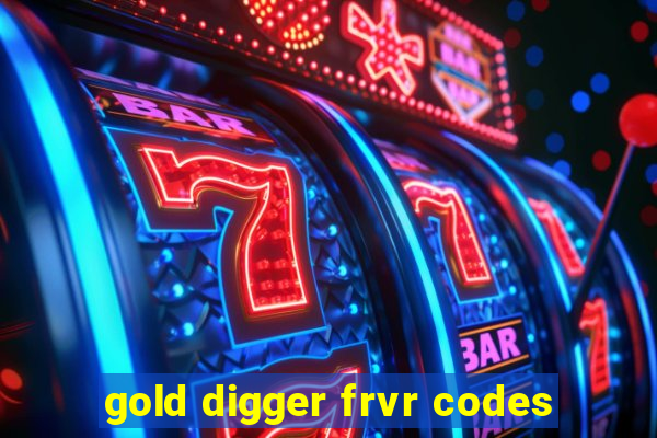 gold digger frvr codes