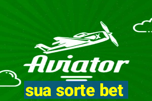 sua sorte bet