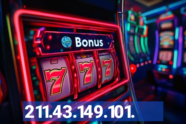 211.43.149.101.