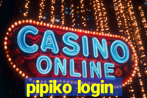 pipiko login