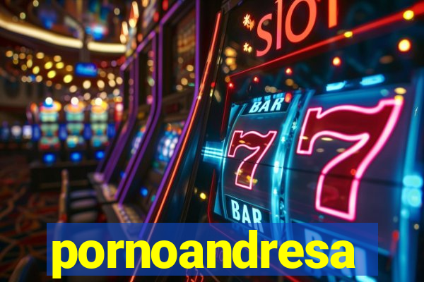 pornoandresa