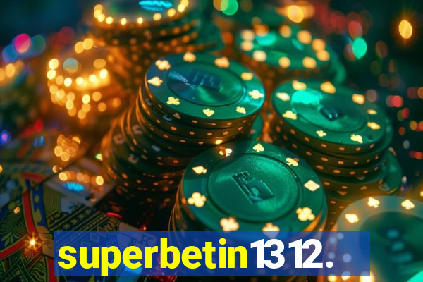 superbetin1312.com