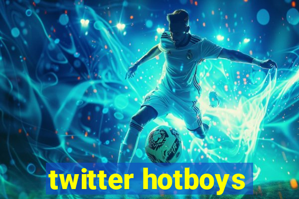 twitter hotboys