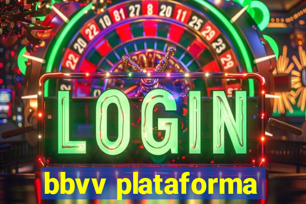 bbvv plataforma