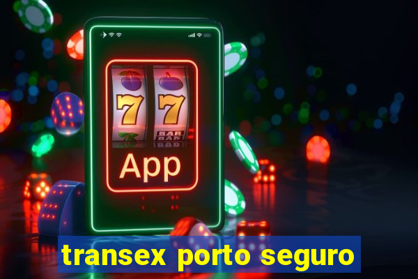transex porto seguro