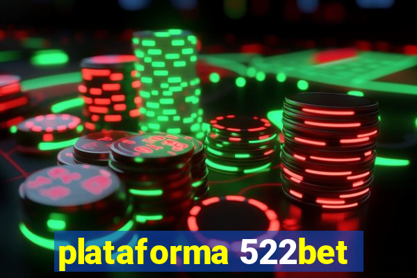 plataforma 522bet