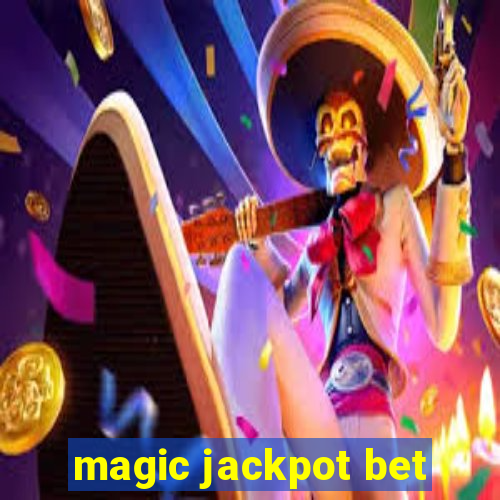 magic jackpot bet