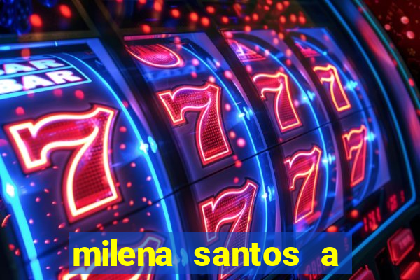 milena santos a musa da borracharia