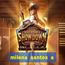 milena santos a musa da borracharia