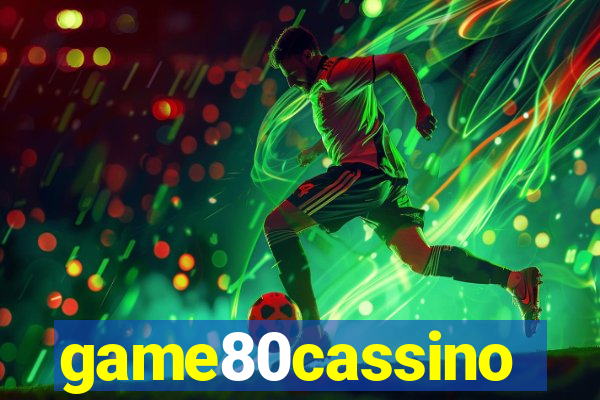 game80cassino