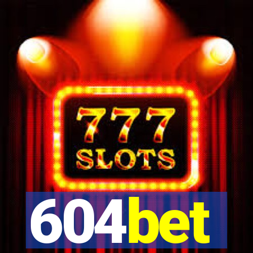 604bet