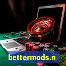 bettermods.n