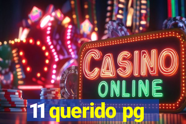 11 querido pg