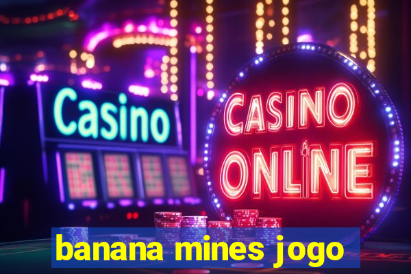 banana mines jogo
