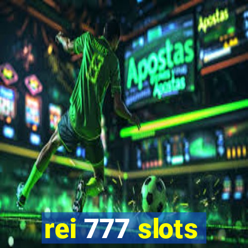 rei 777 slots