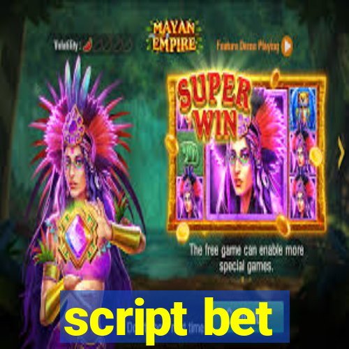 script bet
