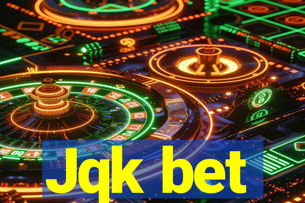 Jqk bet