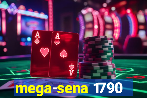 mega-sena 1790