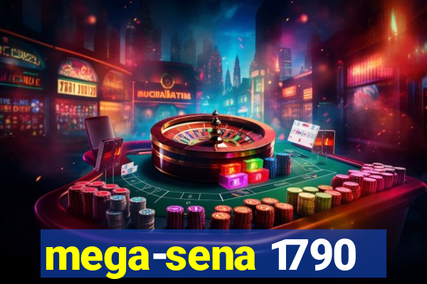 mega-sena 1790