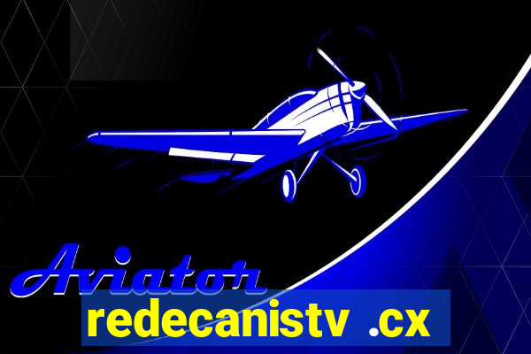 redecanistv .cx