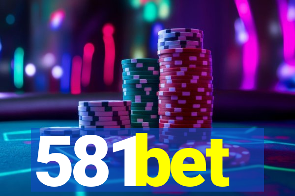 581bet