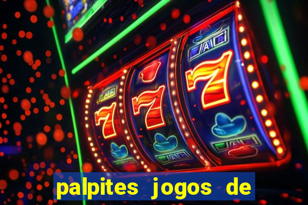 palpites jogos de hoje favoritos