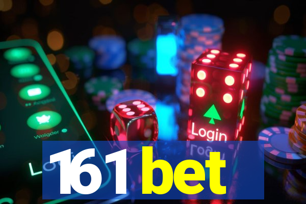 161 bet
