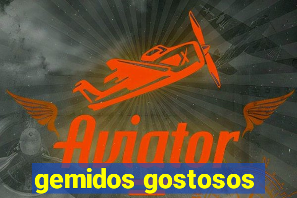 gemidos gostosos