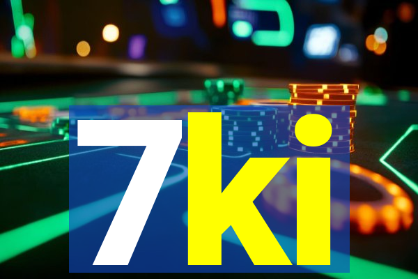7ki