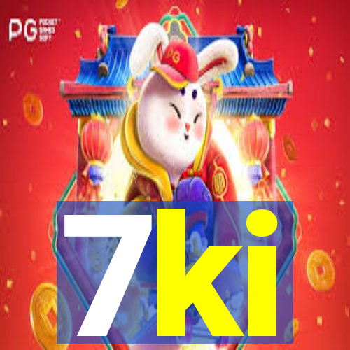 7ki