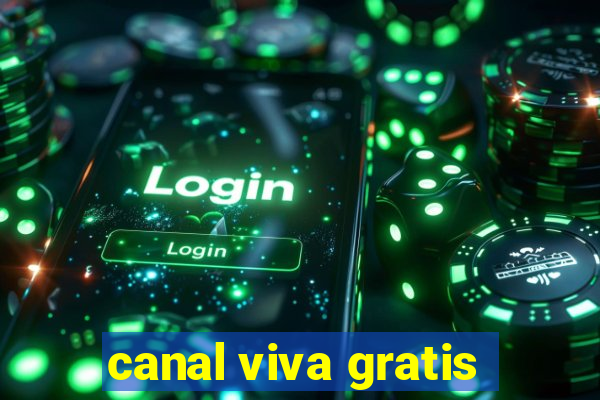 canal viva gratis