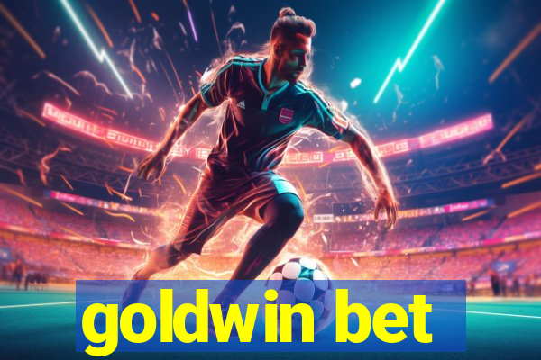 goldwin bet