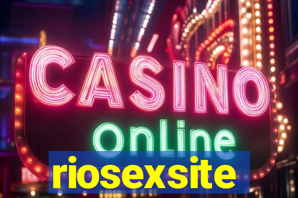 riosexsite