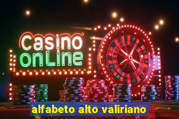 alfabeto alto valiriano