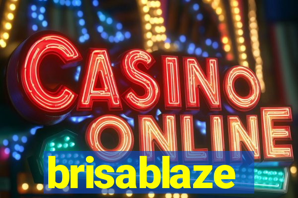 brisablaze