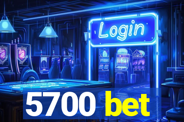 5700 bet