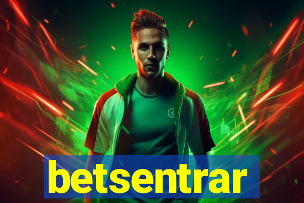 betsentrar
