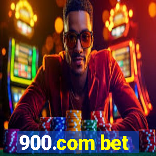 900.com bet