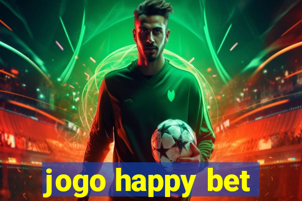 jogo happy bet