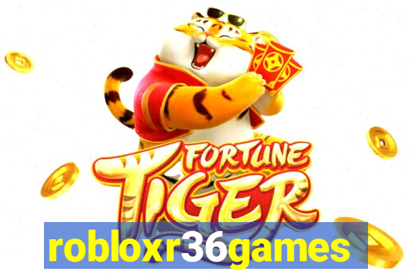 robloxr36games