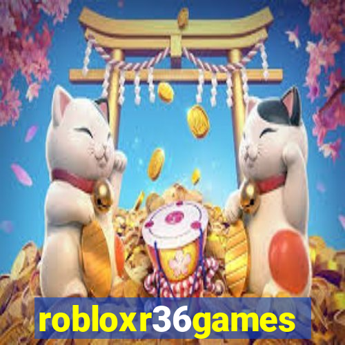robloxr36games