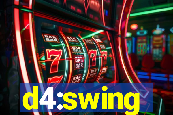 d4:swing