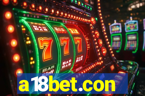 a18bet.con