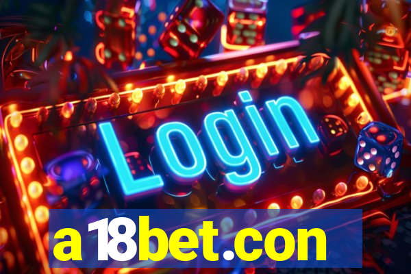 a18bet.con