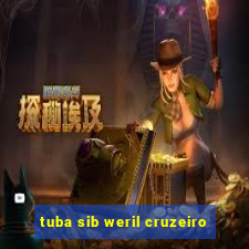 tuba sib weril cruzeiro