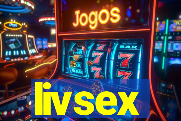 livsex