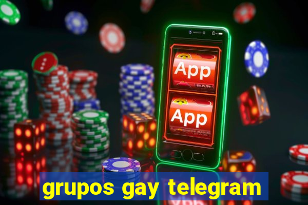 grupos gay telegram
